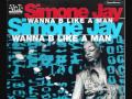SIMONE JAY WANNA BE LIKE A MAN Dance Summer 1997