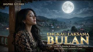 Download lagu ENGKAU LAKSANA BULAN - Sheila Majid (Full Orchestra Cover) ✨ Simfoni Melayu Paling Sinematik! mp3