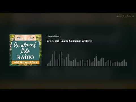 How To Raise Conscious Children