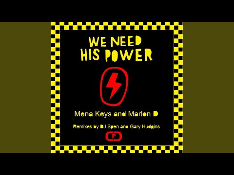 We Need His Power (Original Mix)