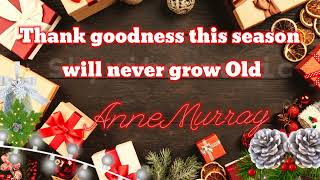 ♥️ Anne Murray/This season will never get old lyrics