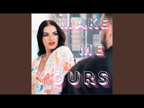 Make Me Yours