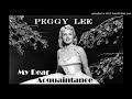 Peggy Lee - My Dear Acquaintance