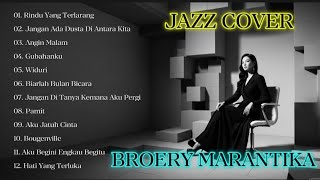 Download lagu Best Jazz Cover Broery Marantika 🎶 Full Album Nostalgia Hits (Widuri, Hati Yang Terluka) mp3 Download lagu Best Jazz Cover Broery Marantika 🎶 Full Album Nostalgia Hits (Widuri, Hati Yang Terluka) mp3