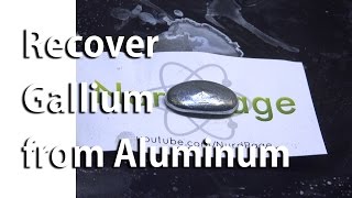 Recover Used Gallium From Aluminum