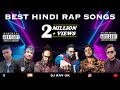 BEST HINDI RAP SONGS MIX 2024 HINDI RAP SONGS EMIWAY DIVINE RAFTAAR IKKA BADSHAH KR NA