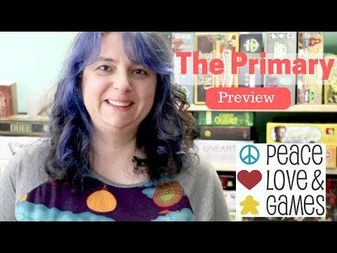 The Primary - Board Game Preview (Peace Love & Games)
