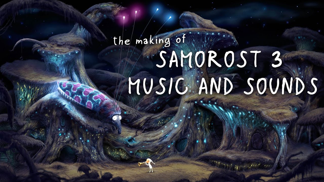 Making of Samorost 3 Sound Design and Music - YouTube
