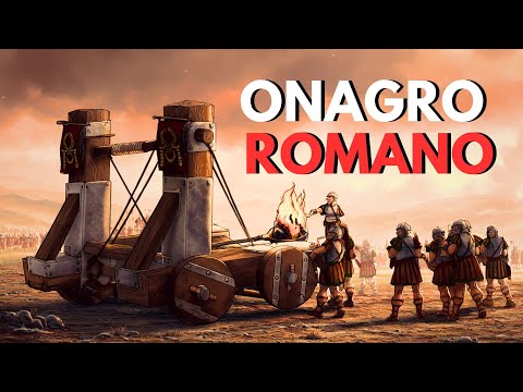 The Roman Onager: the catapult that terrified its enemies
