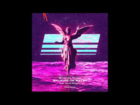 Bruno Be, Reezer, Kyra Mastro - Walking On Water (VINIME Remix)