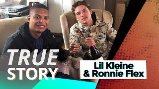 Lil Kleine &amp; Ronnie Flex nicht nur Stoff und Schnaps #TrueStory