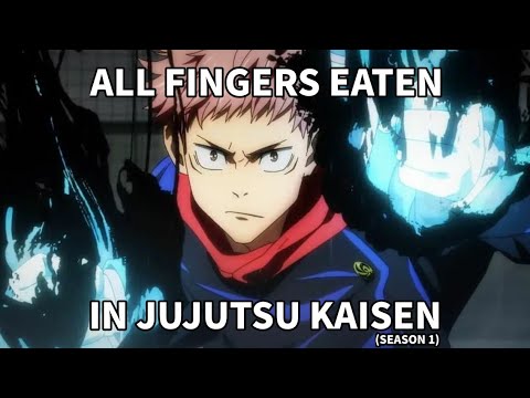 All Sukuna Fingers Eaten in Jujutsu Kaisen (Season 1)