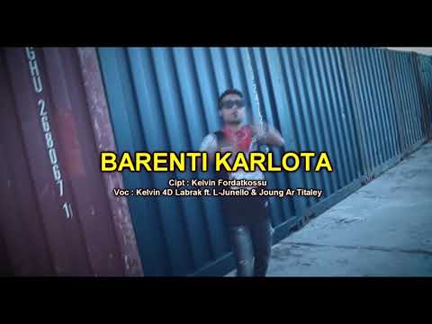 Barenti Karlota - Kelvin Fordatkossu ft. L-Junello & Joung Ar Titaley. Lagu Ambon Terbaru 2017