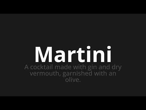 How to pronounce Martini