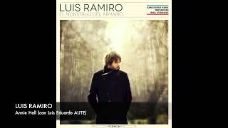 Luis Ramiro - Annie Hall (con Luis Eduardo AUTE)