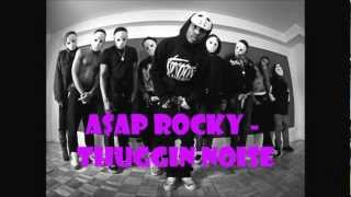 ASAP mob ft. ASAP Rocky - Thuggin Noise High quality (HQ) - lords never worry