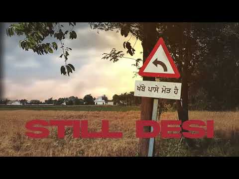 STILL DESI - CHINNA | MANNI SANDHU (OFFICIAL AUDIO)