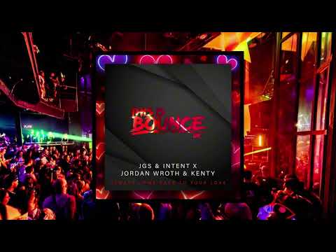 JGS & Intent x Jordan Wroth & Kenty- Always Come Back To Your Love