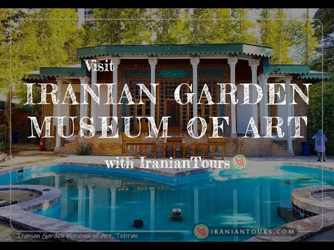 Iranian Garden Museum of Art