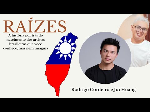 As Raízes de Jui Huang - Um Taiwanês Brasileiro