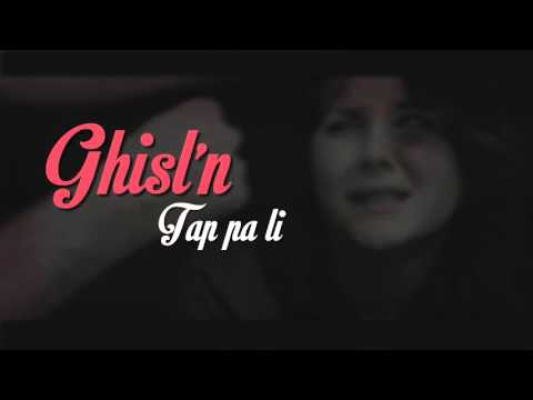 Ghisl'N - Tap pa li ( Audio Only )