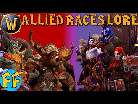 Allied Races Lore - World of Warcraft Lore
