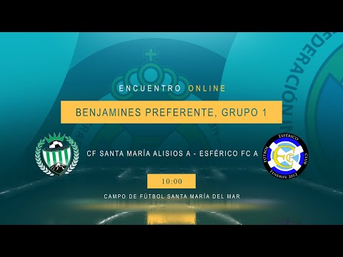 CF SANTA MARÍA ALISIOS A - ESFERICO FC A | FTF