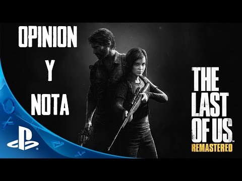 THE LAST OF US REMASTERIZADO | OPINIÓN Y NOTA