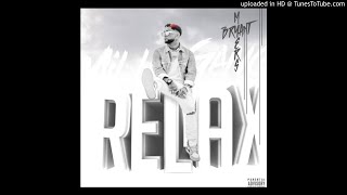 Bryant Myers - Relax