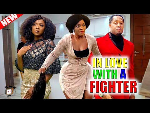 In Love With A Fighter - Trending Nigerian Nollywood Romantic Movie Chacha Eke, Chioma Chukwuka