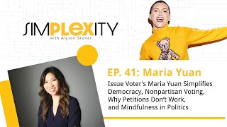 Issue Voter’s Maria Yuan simplifies democracy, nonpartisan voting, and mindfulness in politics