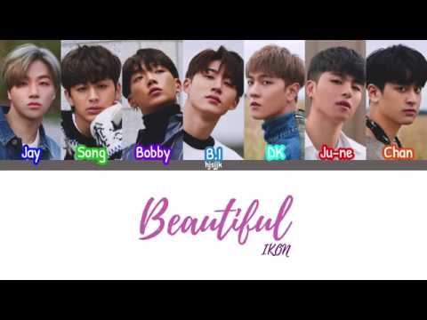 IKON (아이콘) 'Beautiful' lyrics (color coded - han/rom/eng)