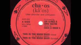Cha-os - Too Much Bass (Scratch Version)