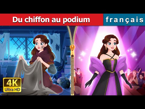 Du chiffon au podium | Rags to Runway in French | @FrenchFairyTales