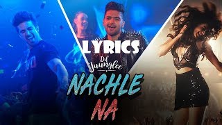 Guru Randhawa: Nachle Na Lyrics | DIL - YouTube