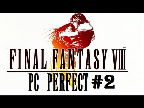 Final Fantasy VIII PC Perfect Walkthrough Part 2