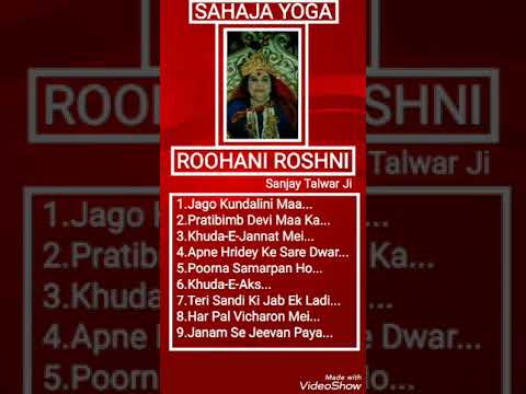 Sahaja Yoga Bhajan ||| Full ACD of " ROOHANI ROSHNI " ||| Sanjay Talwar Ji