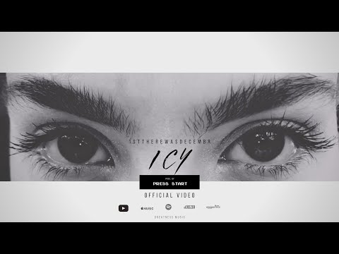 1stTHEREWASDECEMBR - ICY (prod. by PRESS START) | Official Video