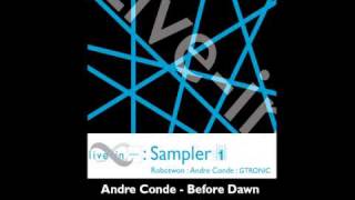 Andre Conde  Before Dawn - Live-in Music
