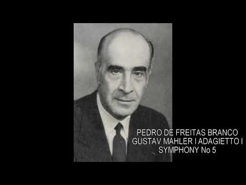 PEDRO DE FREITAS BRANCO - ADAGIETTO l MAHLER - SYMPHONY No 5