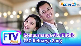 Download lagu FTV SCTV Nabila Zavira & Eza Gionino - Sempurnanya Aku Untuk CEO Keluarga Zang mp3