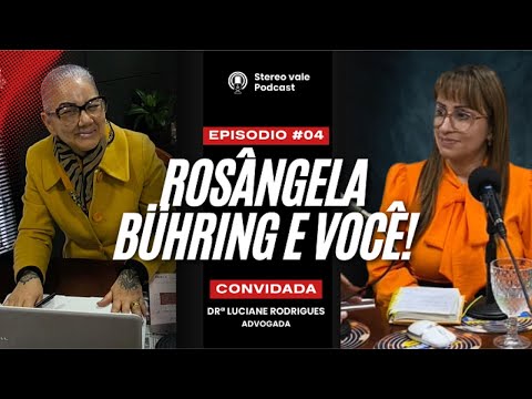 ROSANGELA BUHRING - EP04