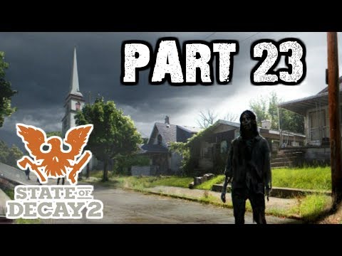 STATE OF DECAY 2 Gameplay Walkthrough PART 23 - Claiming The Shop