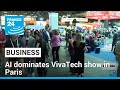 VivaTech 2024: AI dominates annual French tech show • FRANCE 24 English