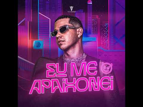 VITINHO IMPERADOR - EU ME APAIXONEI