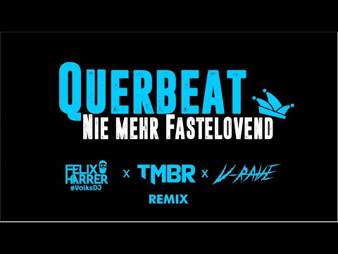 Nie mehr Fastelovend (Felix Harrer x TMBR x V-Rave Hardstyle Remix)