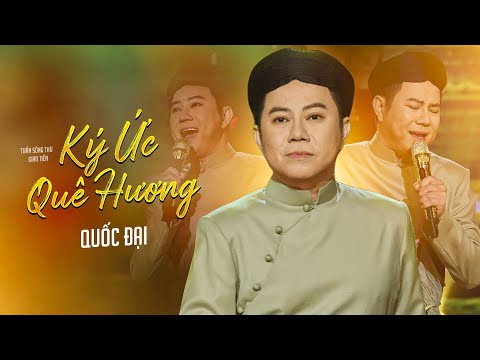 Ký ức quê hương - Quốc Đại