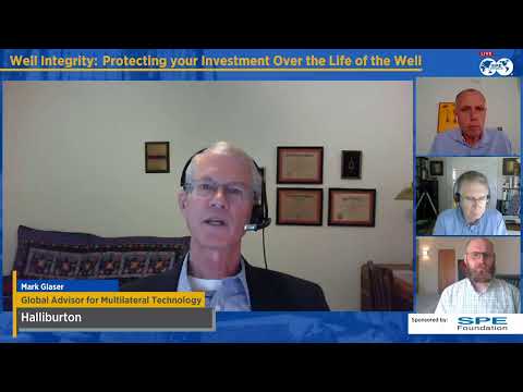 SPE Live: Well Integrity Protecting your Investment Over the Life of the Well