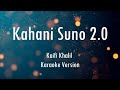 Kahani Suno 2.0 | Kaifi Khalil | Karaoke With Lyrics | Only Guitar Chords...
