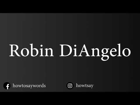 How To Pronounce Robin DiAngelo